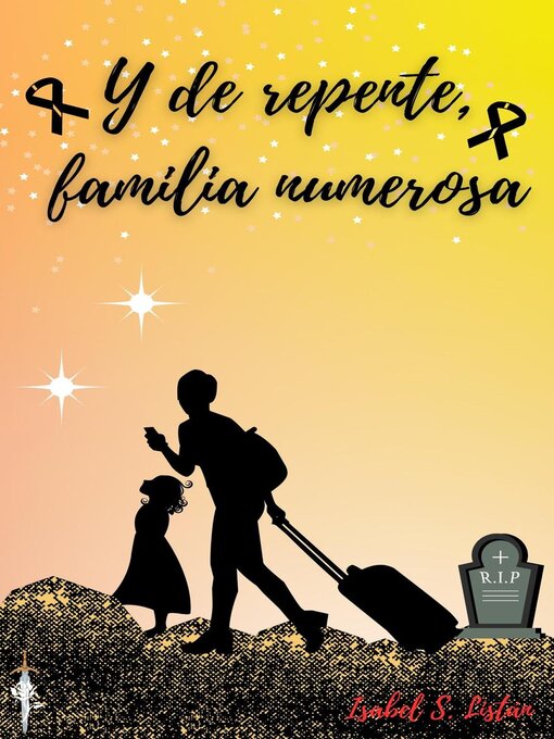 Title details for Y de repente, familia numerosa by ISABEL SANCHEZ LISTAN - Available
